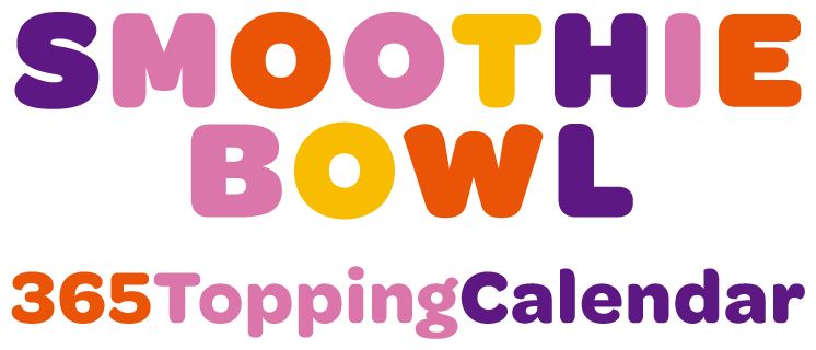 SMOOTHIE BOWL 365 Topping Calendar